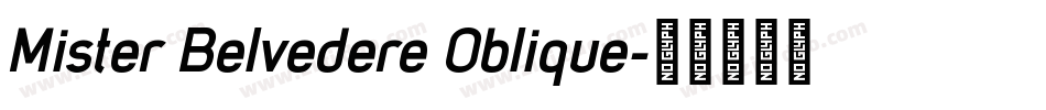 Mister Belvedere Oblique字体转换